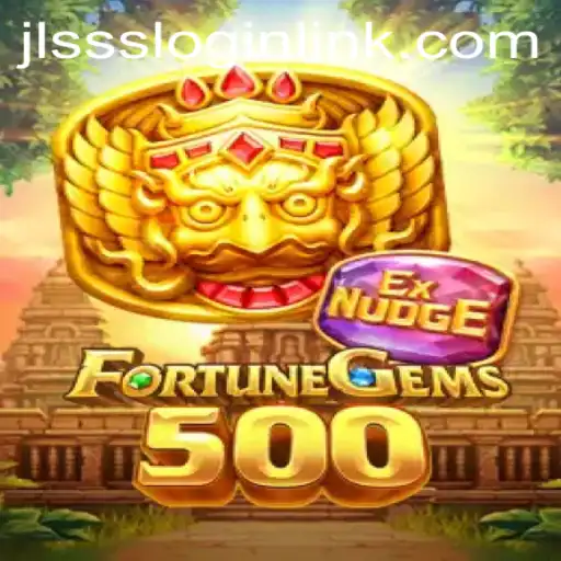 Explore the Exciting World of FortuneGems500 and JLSSS.COM